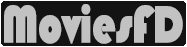 MoviesFD | MoviesFlix Filmy4wap Bollywood And South Best Hindi Movie